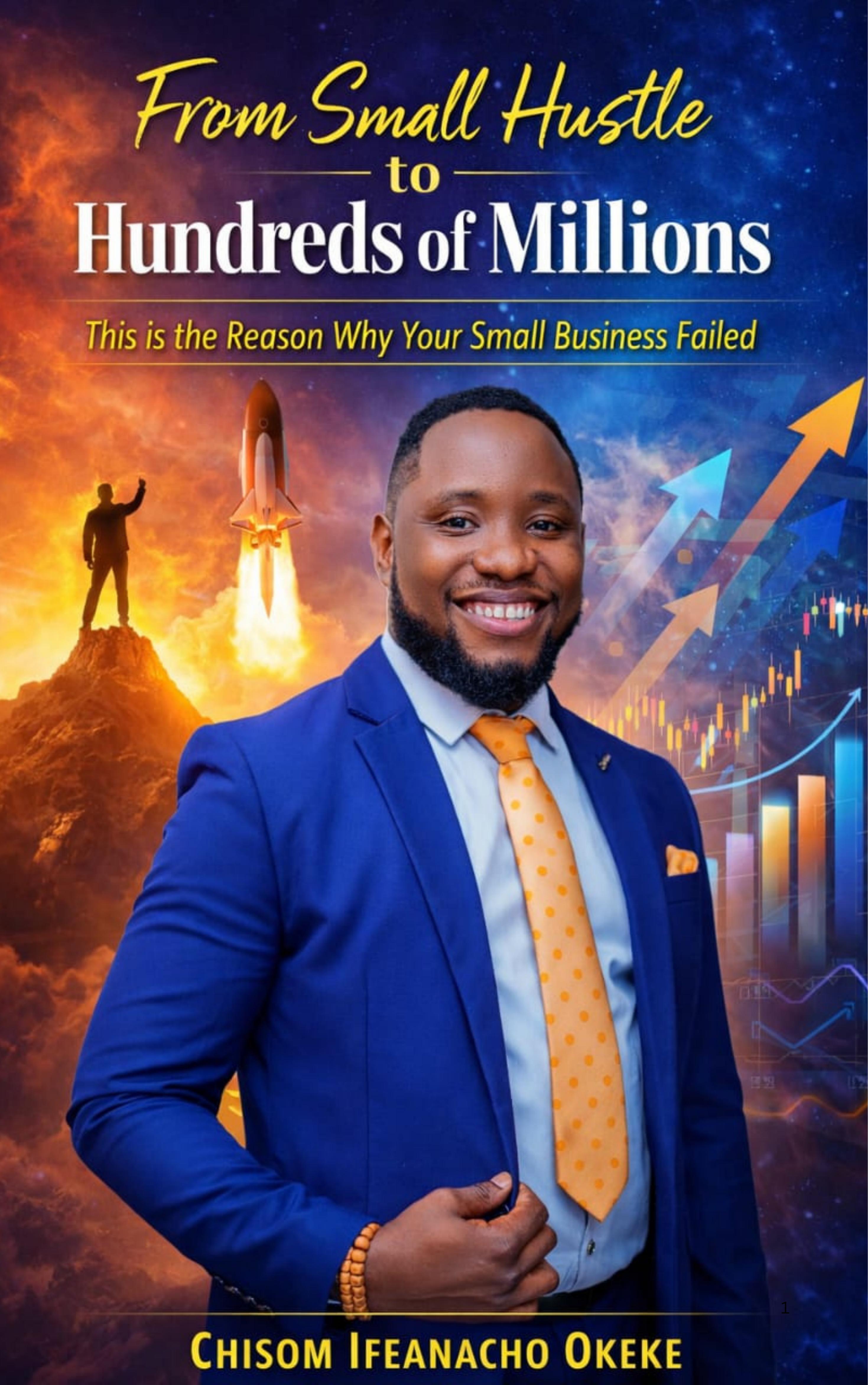 From Small Hustle to Hundreds of Millions